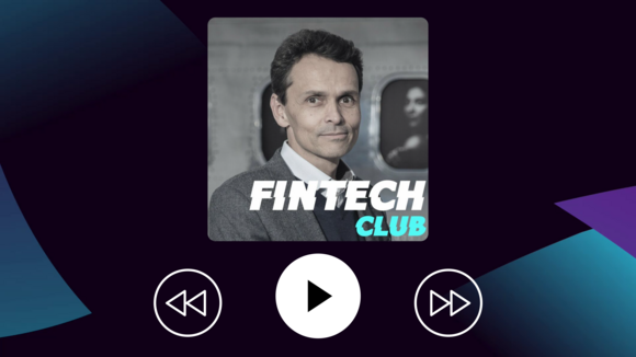 Podcast « Fintech Club » interview de Didier Louro